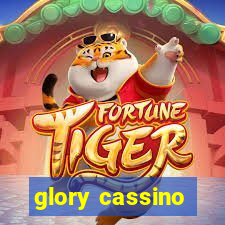 glory cassino